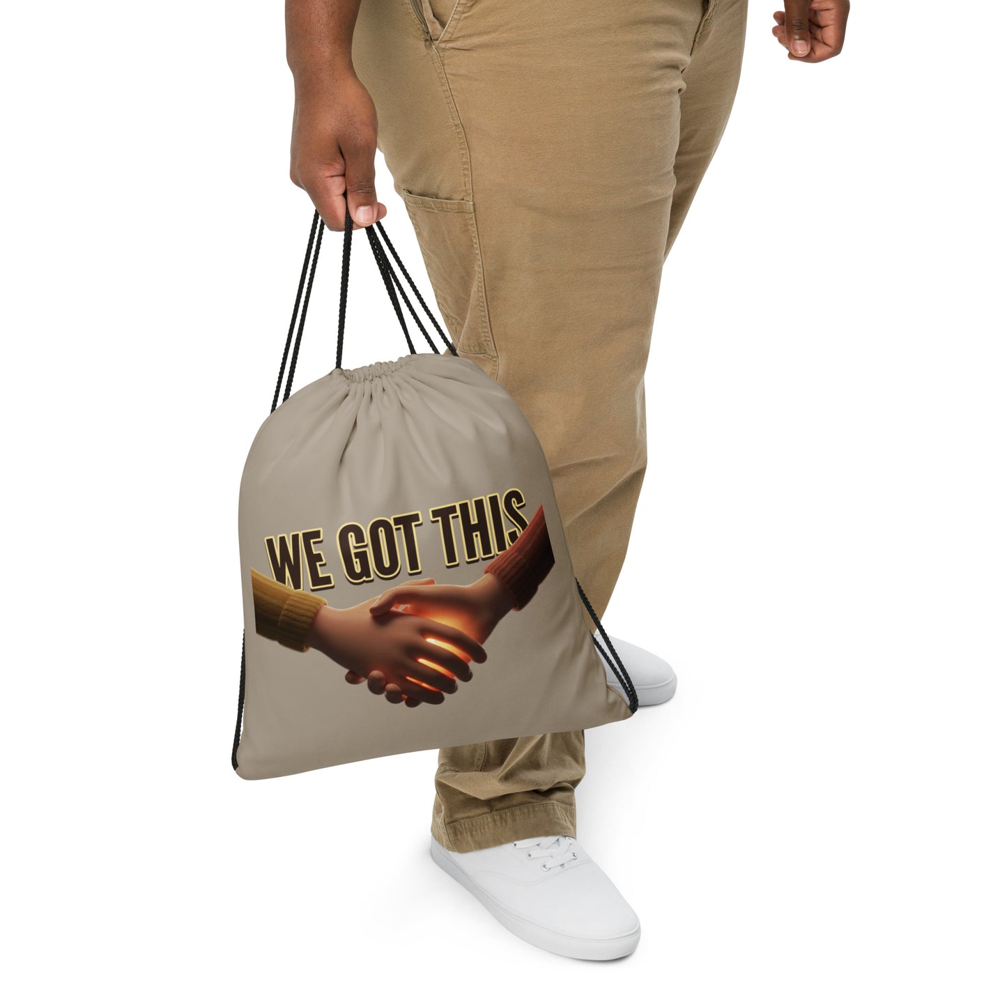 We Got This Drawstring Bag