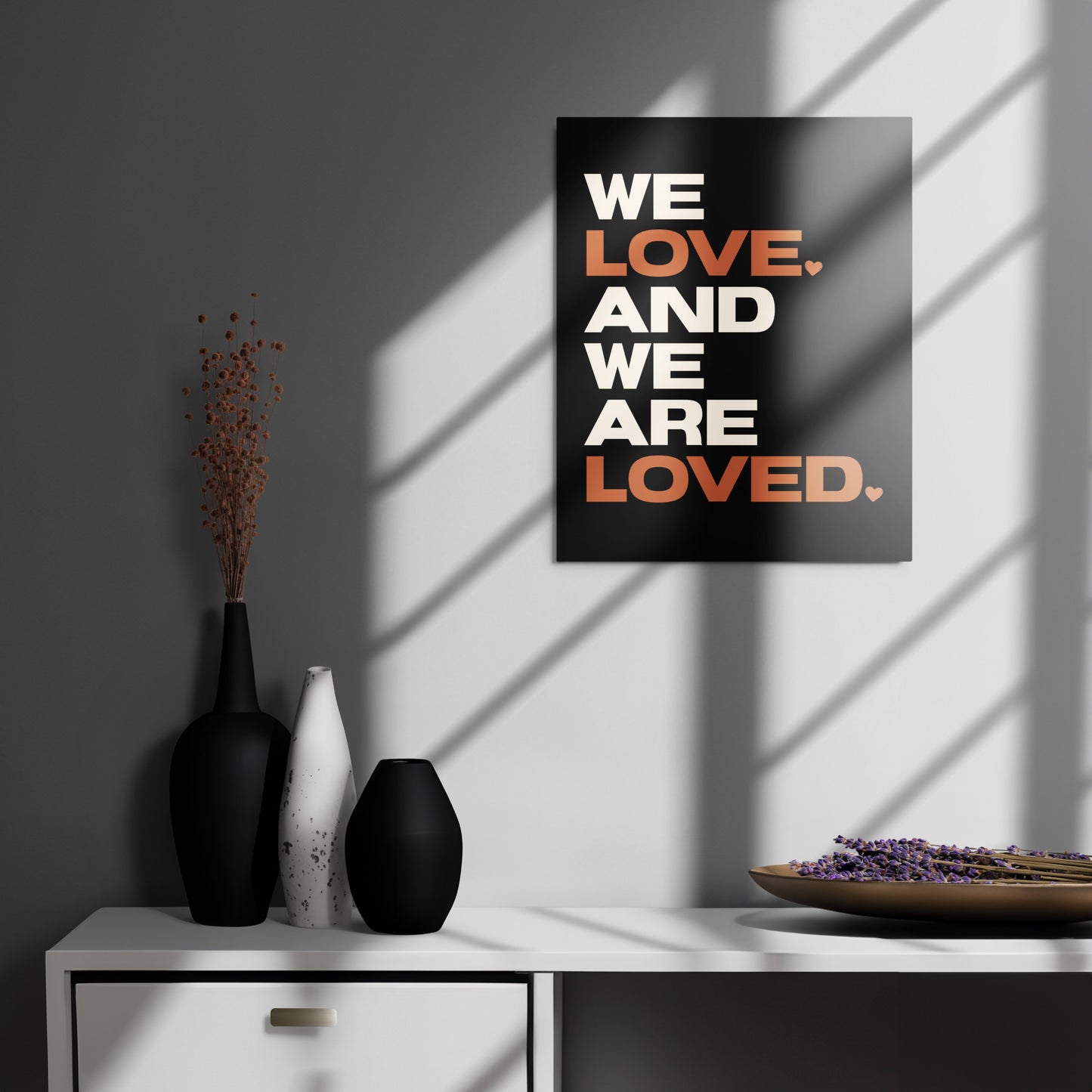 We Love. And We Are Loved. Metal Print