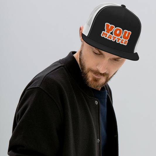 You Matter Trucker Cap